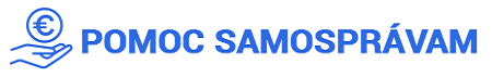 Pomoc samosprávam Pomoc samosprávam